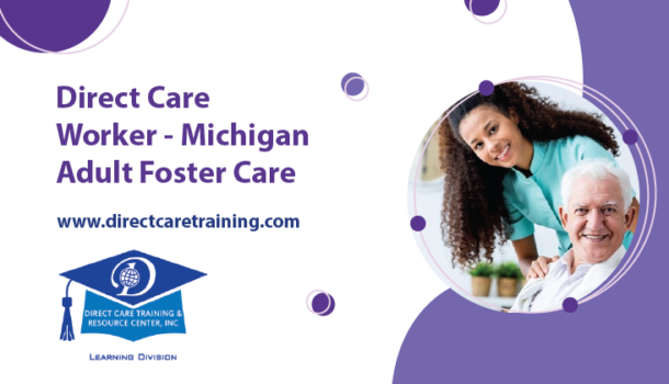 Direct Care Worker – Michigan Adult Foster Care