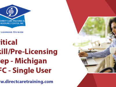 AFC Management-Critical Skill Pre-Licensing Prep Admin Competency – Michigan AFC – Single User